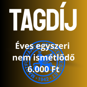 Tagdíj - éves egyszeri - nem ismétlődő - 6.000 Ft