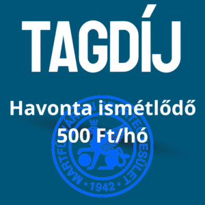 Egyesületi tagdíj - havonta ismétlődő - 500 Ft/hó