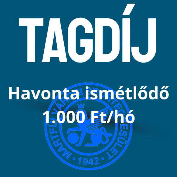 Egyesületi tagdíj - havonta ismétlődő - 1.000 Ft/hó
